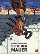JOSSE, Josse Josse, Tristan Josse, Josse Toussaint, Kid Toussaint - Von der anderen Seite der Mauer