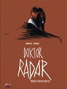 Bézian, Bézian Bézian, Noël Simsolo - Doktor Radar 1