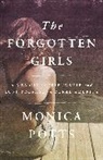 Monica Potts - The Forgotten Girls