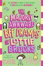 Katie Kirby, Kirby Katie - The Majorly Awkward BFF Dramas of Lottie Brooks