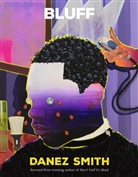 Danez Smith - Bluff
