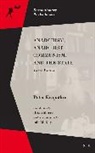 Peter Kropotkin, Iain McKay, Brian Morris - Anarchism, Anarchist Communism, And The State