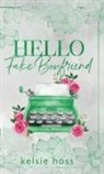 Kelsie Hoss - Hello Fake Boyfriend