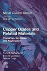 Estelle Leonard, Estelle (Laboratoire TIMR UTC-ESCOM Centre de recherche de Royallieu rue du docteur Schweitzer Leonard, Suresh Sagadevan, Suresh (Senior Research Fellow Sagadevan, Tetsuo Soga, Tetsuo (Nagoya Institute of Technology Soga... - Copper Oxides and Related Materials