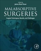 Jaime Ruiz (EDT) Tovar, Jaime Ruiz Tovar, Jaime Ruiz Tovar, Jaime Ruiz (Senior Professor Tovar - Malabsorptive Surgeries