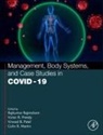 Rajkumar (EDT)/ Preedy Rajendram, Colin R Martin, Colin R. Martin, Vinood Patel, Victor R Preedy, Colin R Martin... - Management, Body Systems, and Case Studies in Covid-19