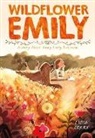 Lydia Corry, Lydia Corry, Lydia Corry, Lydia Corry - Wildflower Emily
