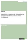 Anonymous, F Ulrich, F. Ulrich - Bilderbücher als Anlass für philosophische Gespräche im Deutschunterricht der Grundschule
