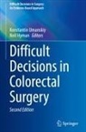 Hyman, Neil Hyman, Konstantin Umanskiy - Difficult Decisions in Colorectal Surgery