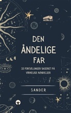 Sander Stenderup - Den åndelige far