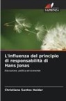 Christiane Santos Haidar - L'influenza del principio di responsabilità di Hans Jonas