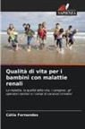 Cátia Fernandes - Qualità di vita per i bambini con malattie renali