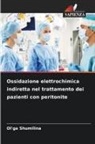 Ol'ga Shumilina - Ossidazione elettrochimica indiretta nel trattamento dei pazienti con peritonite
