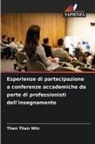 Than Than Win - Esperienze di partecipazione a conferenze accademiche da parte di professionisti dell'insegnamento