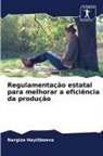 Nargiza Hayitboeva - Regulamentação estatal para melhorar a eficiência da produção