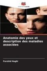 Farshid Haghi - Anatomie des yeux et description des maladies associées