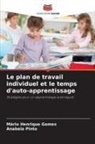 Mário Henrique Gomes, Anabela Pinto - Le plan de travail individuel et le temps d'auto-apprentissage