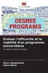 Munir Majdalawieh, Adam Marks - Évaluer l'efficacité et la viabilité d'un programme universitaire