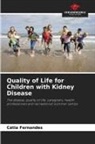 Cátia Fernandes - Quality of Life for Children with Kidney Disease