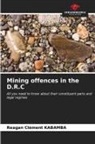 Reagan Clément Kabamba - Mining offences in the D.R.C