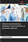 Ol'ga Shumilina - Indirect electrochemical oxidation in the treatment of peritonitis patients