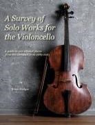 Brian Hodges - A Survey of Solo Works for the Violoncello
