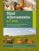 Massimo Trotta - Mini Allevamento a Casa