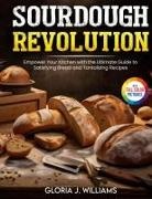 Gloria J. Williams - Sourdough Revolution