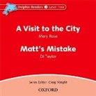 Dolphin Readers Audio CDs: A Visit to the City and Matt's Mistake (Audio book)