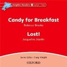 Rebecca Brooke, Jacqueline Martin - Dolphin Readers Audio CDs: Candy for Breakfast and Lost! (Audio book)
