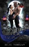 Julie Morgan - Monster's Magic