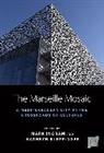 Mark Kleppinger Ingram, Mark Ingram, Ingram Mark, Kathryn Kleppinger - Marseille Mosaic