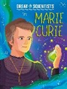 Alexandra Badiu, Anna Baker, Alexandra Badiu - Great Scientists: Marie Curie