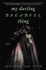 Johanna van Veen - My Darling Dreadful Thing