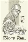Eric Powell, Harold Schechter - Dr. Werthless
