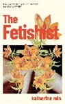 Katherine Min - The Fetishist