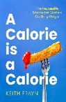 Keith Frayn - A Calorie is a Calorie
