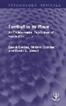 David Canter, David Comber Canter, Miriam Comber, David L. Uzzell - Football in Its Place