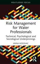 Anna Kosovac - Risk Management for Water Professionals