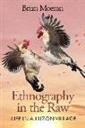 Brian Moeran, Moeran Brian - Ethnography in the Raw