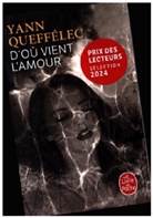 Yann Queffelec, Yann Queffélec, Queffelec-y - D'où vient l'amour