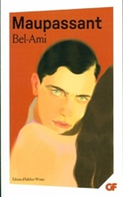 Guy de Maupassant, Adeline Wrona - Bel-Ami