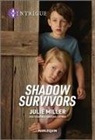 Julie Miller - Shadow Survivors