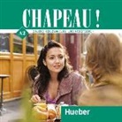 Annick Guilhem-Hou, Nicole Laudut - Chapeau A2 2 Audio-CDs (Audio book)