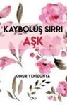 Onur Yenidünya - Kaybolus Sirri Ask
