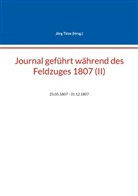 Jörg Titze - Journal geführt während des Feldzuges 1807 (II)