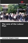 Leonardo Holgado Vargas - The core of the Labour Plan