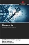 José Marcos Bustos Aguayo, Cruz García Lirios, Norma Morales - Biosecurity