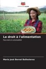 María José Bernal Ballesteros - Le droit à l'alimentation