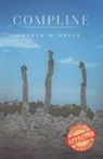 Karyn M. Bruce, Karyn Marie Bruce, Tbd - Compline
